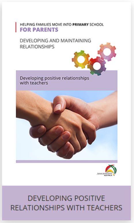 Developing and Maintaining Relationships - Developing positive relationships with teachers